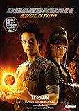 Dragon Ball Evolution Le Roman