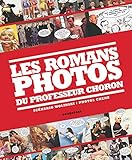 Les Romans Photos Du Professeur Choron