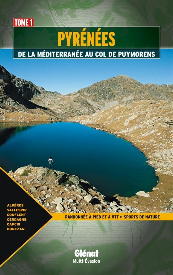 Pyrénées, de la Méditerranée au Col de Puymorens