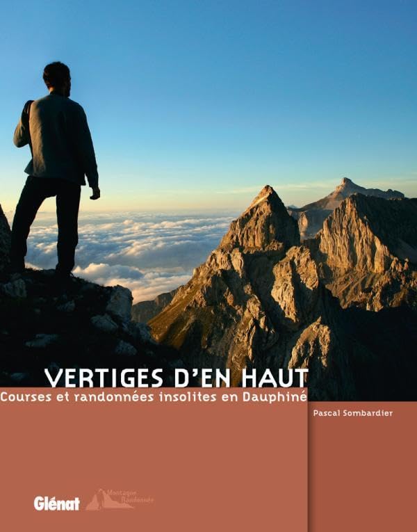 VERTIGES D'EN HAUT Courses et randonnées insolites en Dauphiné