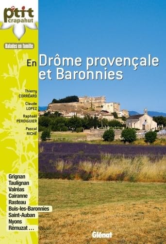 Le p'tit crapahut en Drôme Provençale et Baronnies