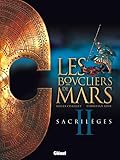 Les Boucliers De Mars Tome 02
