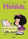 Mafalda Tome 06 Ne Le Petit Frre De Mafalda