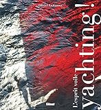 Yachting !: L'esprit Voile