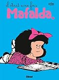 Mafalda Tome 12 Ne Il Tait Une Fois Mafalda