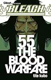 Bleach   Tome 55: The Blood Warfare