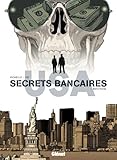 Secrets Bancaires Usa   Tome 06