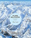Plans Des Pistes Les Domaines Skiables De France Dessins Par Pierre Novat