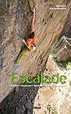 Escalade: Initiation, Progression, Technique, S%C3%A9curit%C3%A9, Entra%C3%AEnement