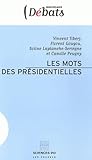Les Mots Des Pr%C3%A9sidentielles