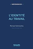 Lidentit Au Travail