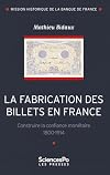 La fabrication des billets en France. Construire la confiance monétaire, 1800-1914