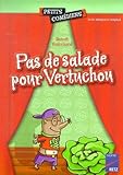 Pas De Salade Pour Vertuchou