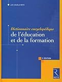 Dictionnaire Encyclopdique De Lducation Et De La Formation 3me Dition