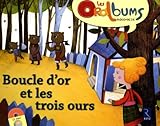 Boucle D'or Et Les Trois Ours (1cd Audio)
