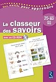 Le Classeur Des Savoirs (+ Cd Rom)