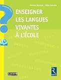 Enseigner Les Langues Vivantes %C3%A0 L'%C3%A9cole + Cd Rom