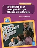 70 Activit%C3%A9s Pour Un Apprentissage Efficace De La Lecture (+ Cd Rom)