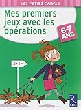 Mes Premiers Jeux Avec Les Op%C3%A9rations 6 7 Ans