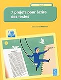 7 Projets Pour %C3%A9crire Des Textes (+ Cd Rom)