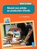 R%C3%A9ussir Son Entr%C3%A9e En Production D'%C3%A9crits + Cd Rom