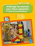 Amnager Les Espaces Pour Mieux Apprendre Cdrom 