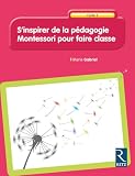 S'inspirer De La P%C3%A9dagogie Montessori Pour Faire Classe   Cycle 2