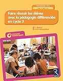 Faire Russir Les Lves Avec La Pdagogie Diffrencie En Cycle 3
