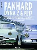 Panhard Dyna Z & Pl17 : Historique, Identification, %C3%A9volution, Restauration, Entretien, Conduite