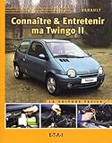 Conna%C3%AEtre & Entretenir Ma Twingo Ii