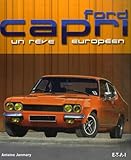 Ford Capri : Un R%C3%AAve Europ%C3%A9en