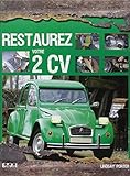 Restaurez Votre 2 Cv