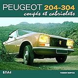 Peugeot 204 304 Coup%C3%A9s Et Cabriolets