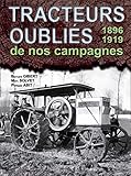 Tracteurs Oubli%C3%A9s De Nos Campagnes : 1896 1918