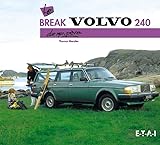Le Break Volvo 240 De Mon P%C3%A8re