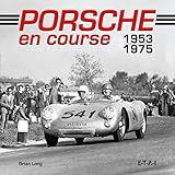 Porsche En Course 1953 1975