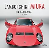 Lamborghini Miura : Un Beau Monstre