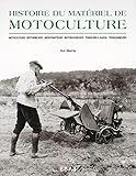 Histoire Du Mat%C3%A9riel De Motoculture. Motoculteurs, Motobineuses, Microtracteurs, Motofaucheuses, Tondeuses %C3%A0 Gazon, Tron%C3%A7onneuses