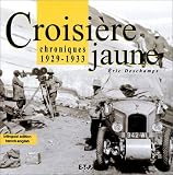 Croisire Jaune Chroniques 19291933 Dition Bilingue Franaisanglais