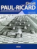 Circuit Paul Ricard : Au Coeur De La Comp%C3%A9tition Auto Moto