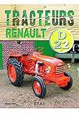 Tracteurs Renault D22 1955 1968