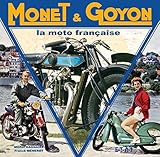 Monet & Goyon : La Moto Fran%C3%A7aise