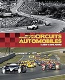 Histoire Mondiale Des Circuits Automobiles