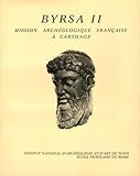 Byrsa Ii Mission Archologique Franaise Carthage Rapports Prliminaires Sur Les Fouilles 19771978 Niveaux Et Vestiges Puniques