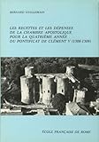 Les Recettes Et Les Dpenses De La Chambre Apostolique Pour La Quatrime Anne Du Pontificat De Clment V 13081309