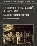 Le Tophet De Salammb Carthage Essai De Reconstitution