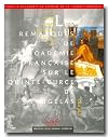 Les remarques de l'académie française sur le Quinte-Curse de Vaugelas 1719-1720 : contribution à une histoire de la norme grammaticale et rhétorique en France