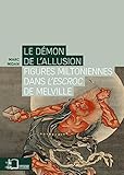 Le Dmon De Lallusion Lescroc De Melville Et Milton