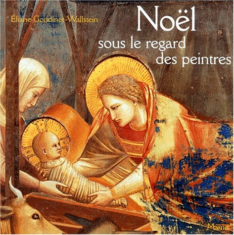 Noel Sous Le regard Des Peintres &Eacute;liane Go