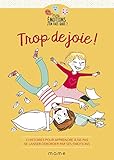 Trop De Joie !
